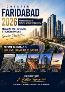 Greater Faridabad 2026: A New Chapter of Infrastructure and Real Estate Growth…🍃🌿🏭